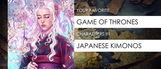 Your Favorite Game of Thrones Characters in Japanese Kimonos