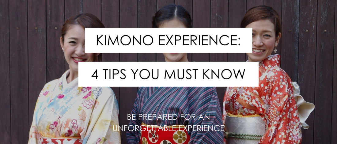 Kimono Experience: 4 Tips You Must Know